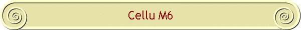 Cellu M6
