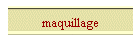 maquillage